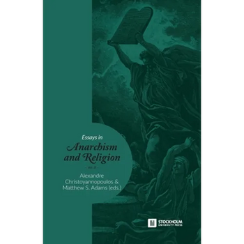 Essays in Anarchism and Religion: Volume III