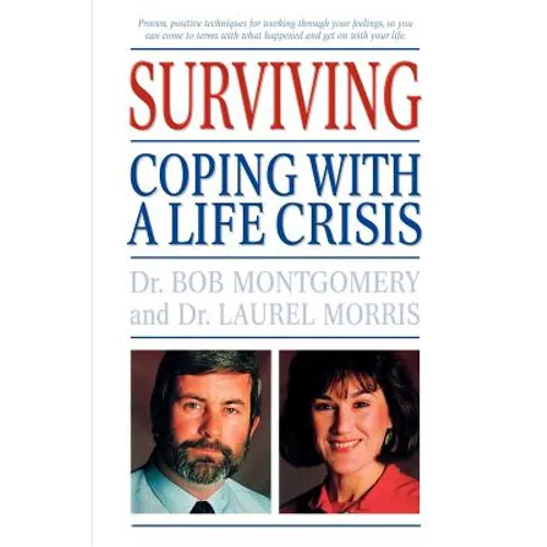 Surviving: Coping with a Life Crisis