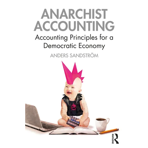 Anarchist Accounting: Accounting Principles for a Democratic Economy