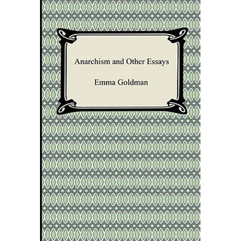 Anarchism and Other Essays