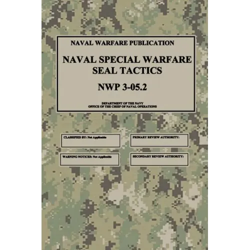 NWP 3-05.2 Naval Special Warfare SEAL Tactics