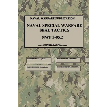 NWP 3-05.2 Naval Special Warfare SEAL Tactics