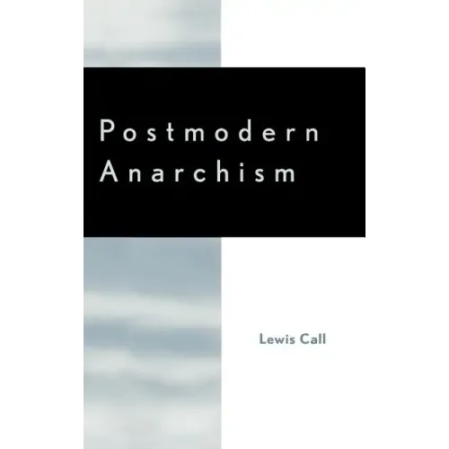 Postmodern Anarchism