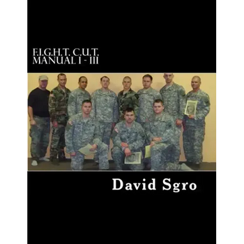 F.I.G.H.T. C.U.T. Manual I - III