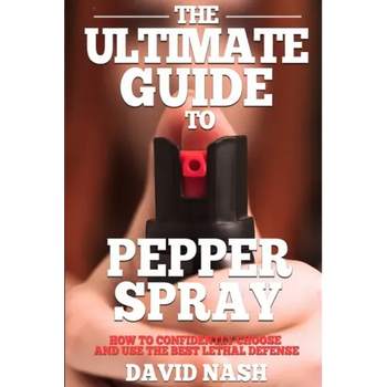 The Ultimate Guide to Pepper Spray: How to Confidently Choose and Use the Best Less Lethal Defense