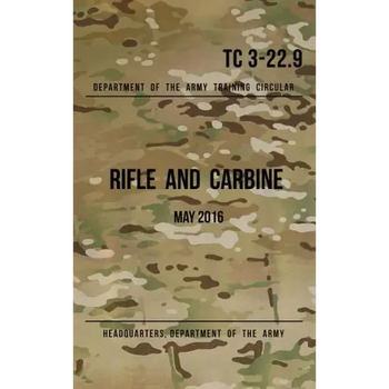 Training Circular 3-22.9 Rifle and Carbine: May 2016