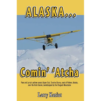 Alaska... Comin' 'Atcha