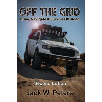 Off the Grid: Drive, Navigate & Survive Off-Road