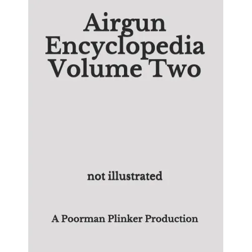 Airgun Encyclopedia Volume Two
