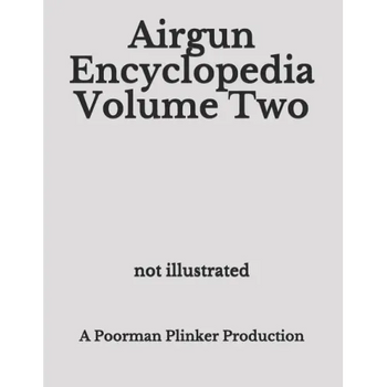 Airgun Encyclopedia Volume Two