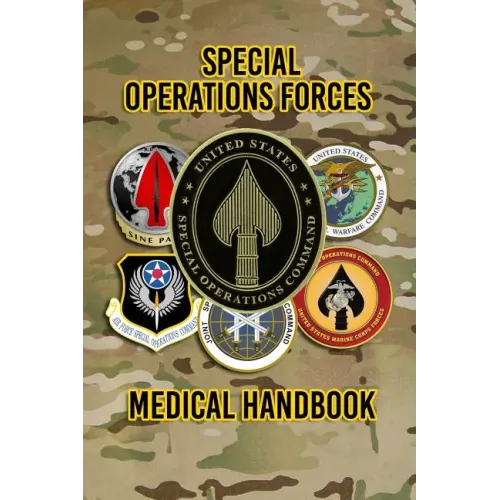 Special Operations Forces Medical Handbook