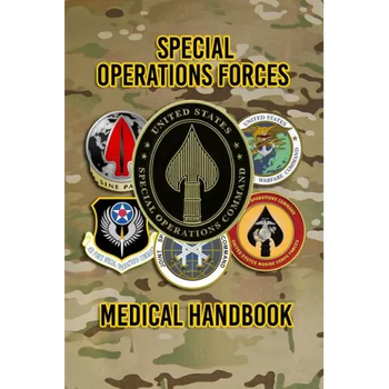 Special Operations Forces Medical Handbook