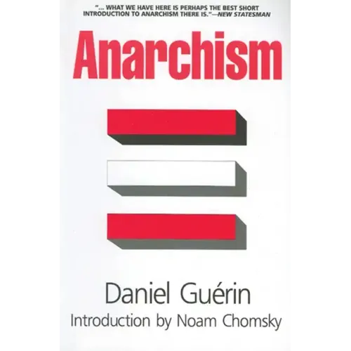 Anarchism: From Theory to Practice