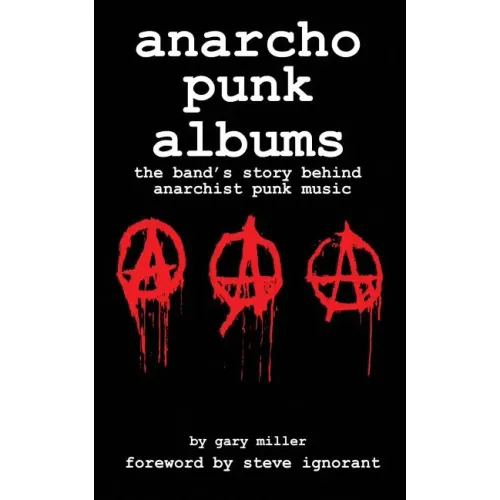 anarcho punk music: the band's story behind anarchist punk music