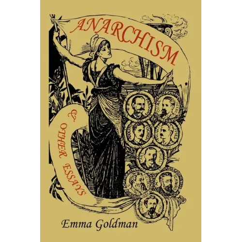 Anarchism and Other Essays