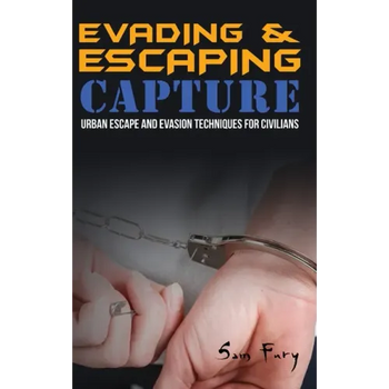 Evading and Escaping Capture: Urban Escape and Evasion Techniques for Civilians