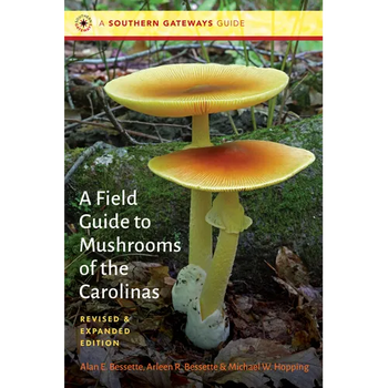 A Field Guide to Mushrooms of the Carolinas - Paperback