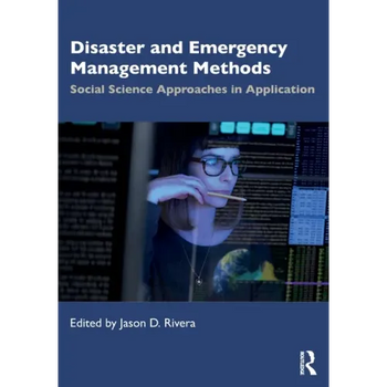Disaster and Emergency Management Methods: Social Science Approaches in Application