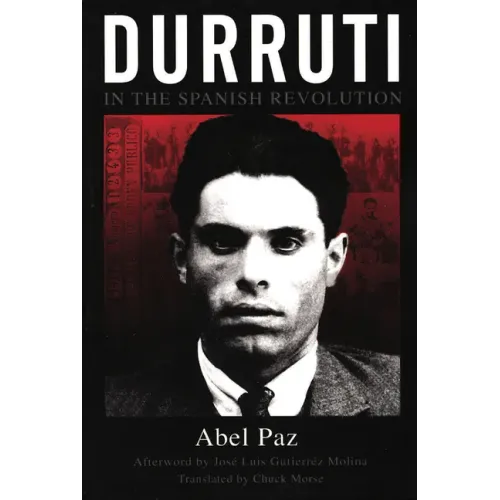Durruti in the Spanish Revolution