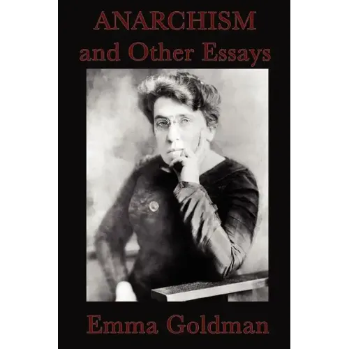 Anarchism and Other Essays