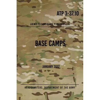 ATP 3-37.10 Base Camps: January 2017