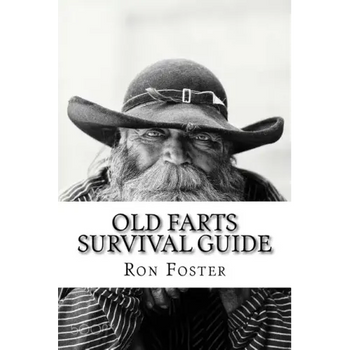 An Old Farts Survival Guide