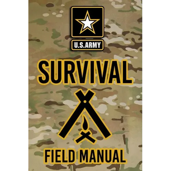 US Army Survival Field Manual