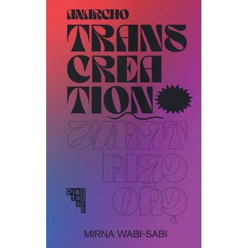 Anarcho-transcreation: Anarco-transcriação