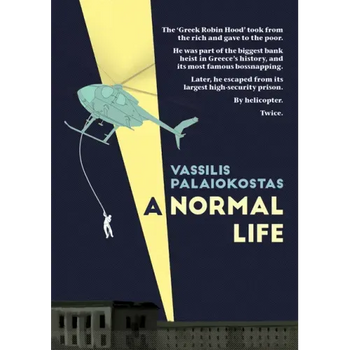 A Normal Life: The Autobiography of Vassilis Palaiokostas