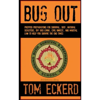 Bug Out: Prepper Preparations for Survival, SHTF, Natural Disasters, Off Grid Living, Civil Unrest, and Martial Law to Help You Survive The End Times