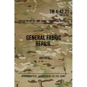 TM 4-42.21 General Fabric Repair: July 2013