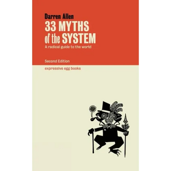 33 Myths of the System