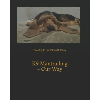 K9 Mantrailing - Our Way