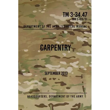 TM 3-34.47 Carpentry: September 2013