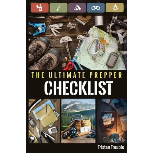 The Ultimate Prepper Checklist