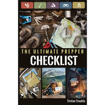 The Ultimate Prepper Checklist