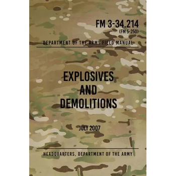 FM 3-34.214 Explosives and Demolitions: July 2007