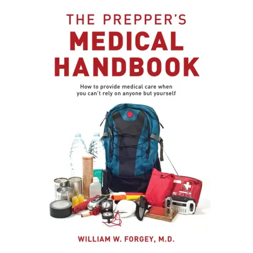 The Prepper's Medical Handbook