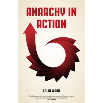 Anarchy in Action