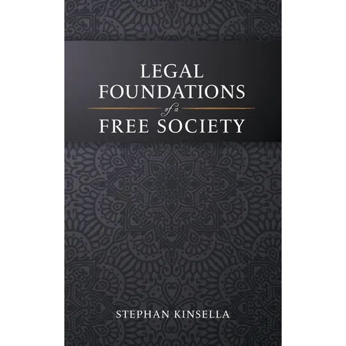 Legal Foundations of a Free Society
