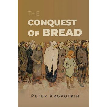 The Conquest of Bread