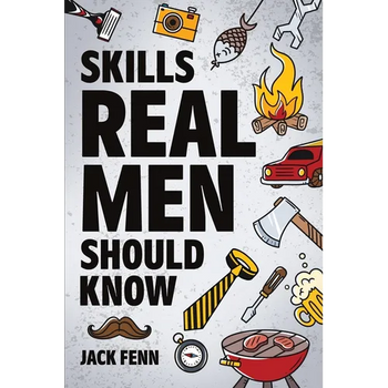 Skills Real Men Should Know