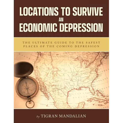 Locations to Survive an Economic Depression