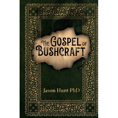 The Gospel of Bushcraft