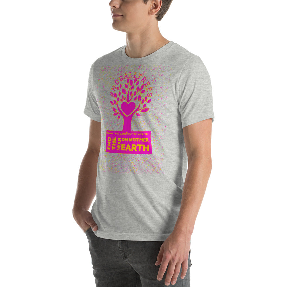 #HugAllTrees Short-Sleeve Unisex T-Shirt