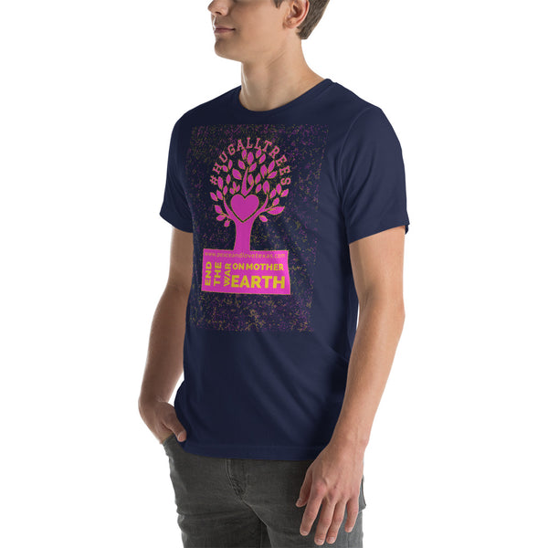 #HugAllTrees Short-Sleeve Unisex T-Shirt