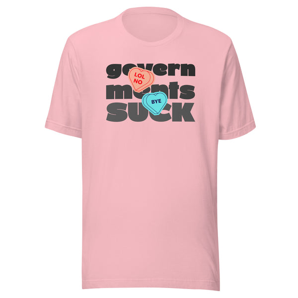 Governments Suck LOL Anti-Valentine's Day t-shirt