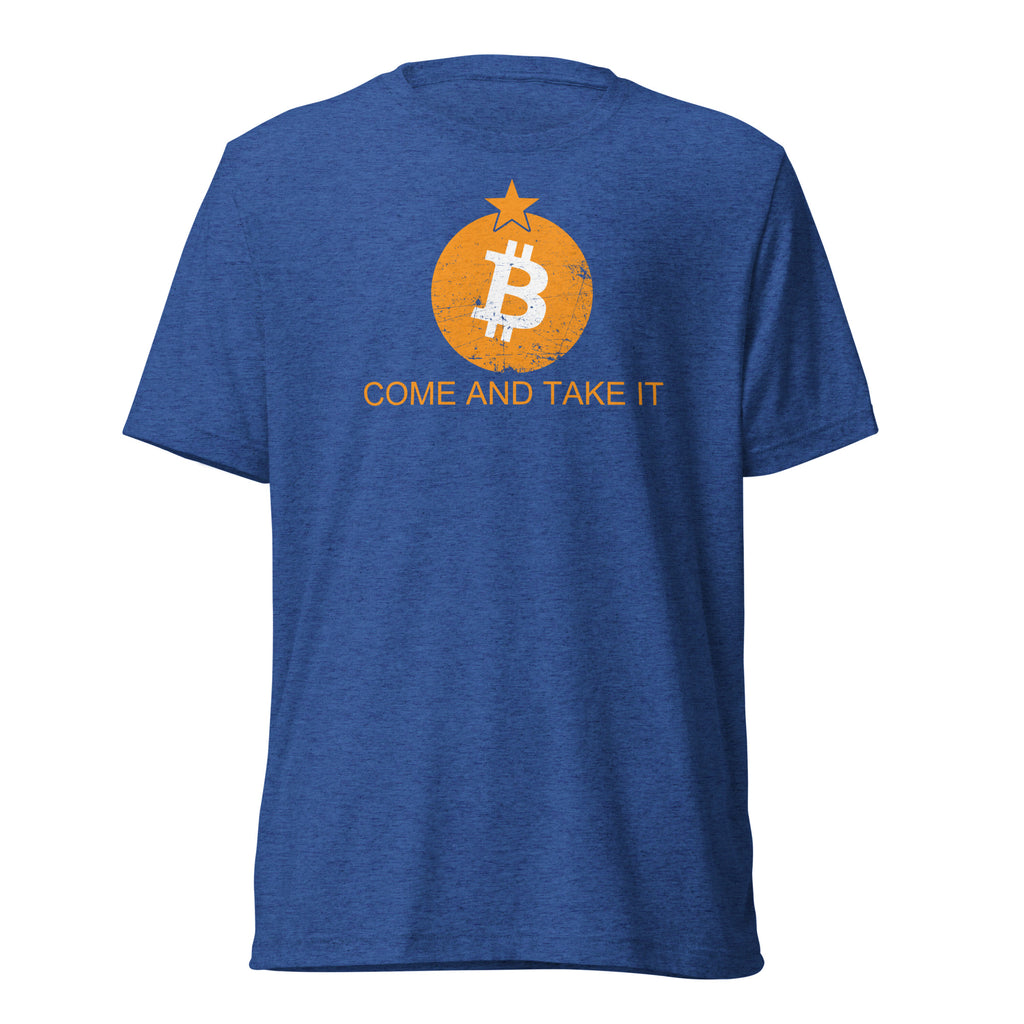 Come and Take it Bitcoin Distressed Tri-Blend t-shirt