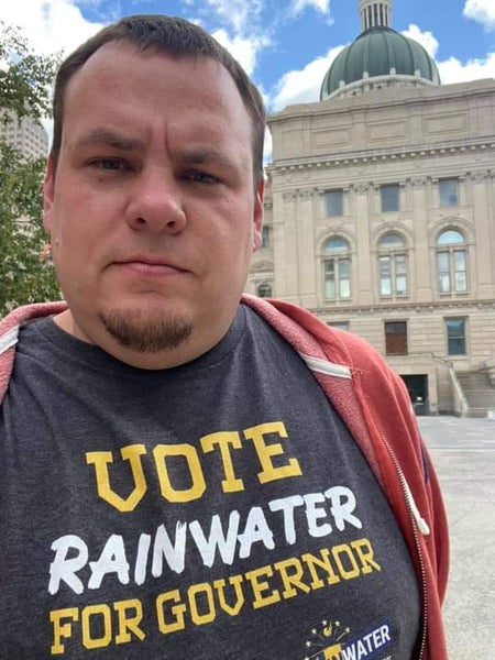 VOTE Rainwater for Governor - Rainwater for Indiana T-Shirt - Proud Libertarian - Donald Rainwater