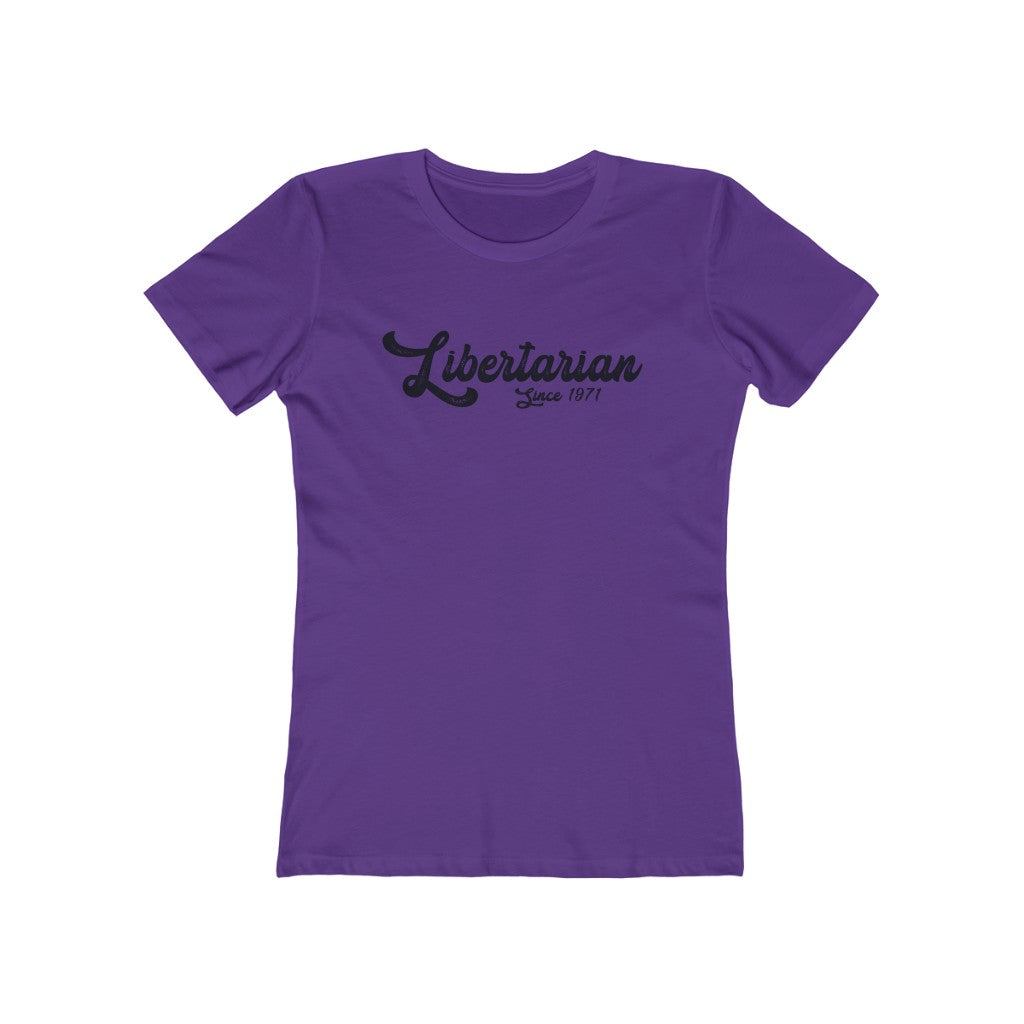 Libertarian since 1971 Boyfriend Tee - Proud Libertarian - Libertarian Frontier